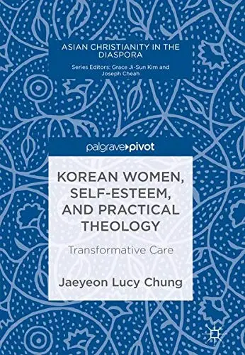 Cover of Korean Women, Self-Esteem, and Practical Theology