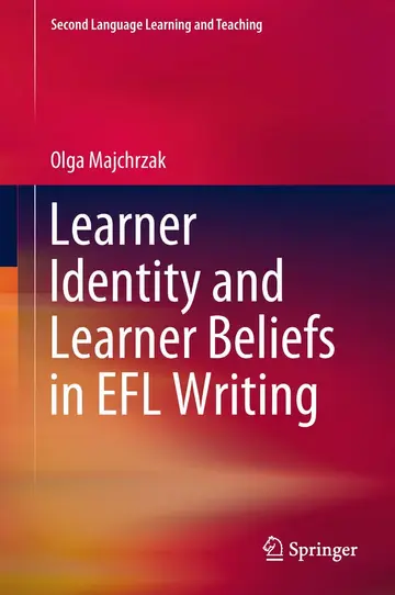 Cover of Learner Identity and Learner Beliefs in EFL Writing