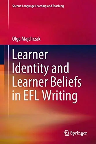 Cover of Learner Identity and Learner Beliefs in EFL Writing