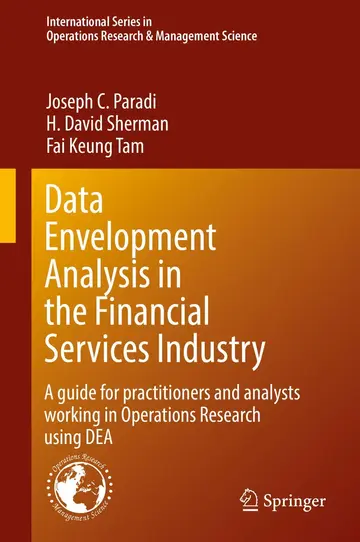 Cover of Data Envelopment Analysis in the Financial Services Industry
