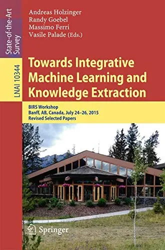 Cover of Towards Integrative Machine Learning and Knowledge Extraction