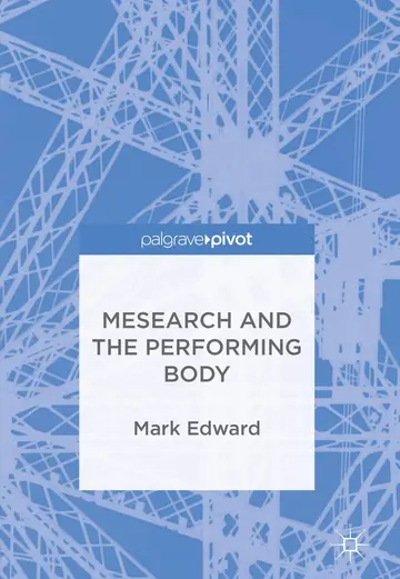 Cover of Mesearch and the Performing Body