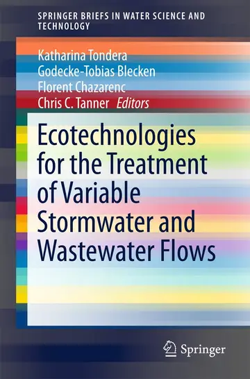 Cover of Ecotechnologies for the Treatment of Variable Stormwater and Wastewater Flows