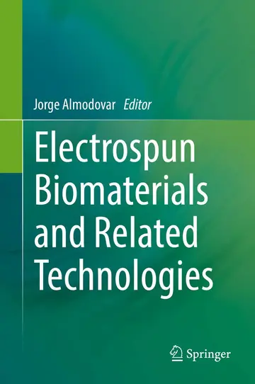 Cover of Electrospun Biomaterials and Related Technologies