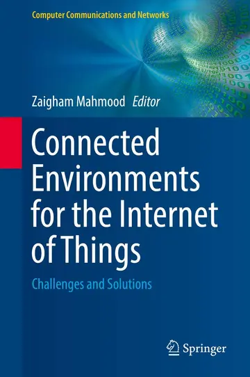 Cover of Connected Environments for the Internet of Things
