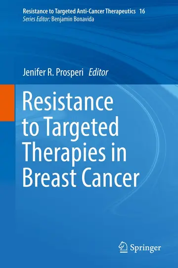 Cover of Resistance to Targeted Therapies in Breast Cancer