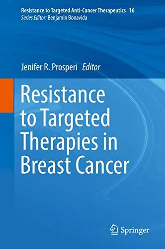 Cover of Resistance to Targeted Therapies in Breast Cancer