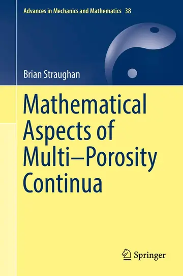 Cover of Mathematical Aspects of Multi–Porosity Continua