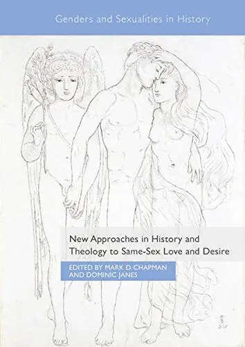 Cover of New Approaches in History and Theology to Same-Sex Love and Desire