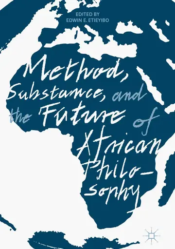 Cover of Method, Substance, and the Future of African Philosophy