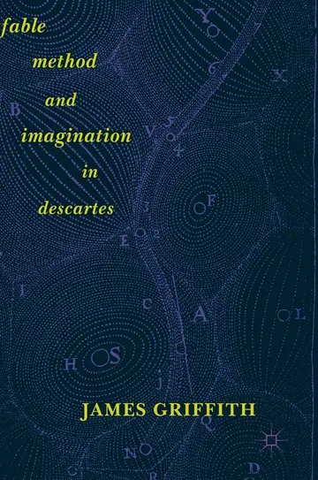Cover of Fable, Method, and Imagination in Descartes
