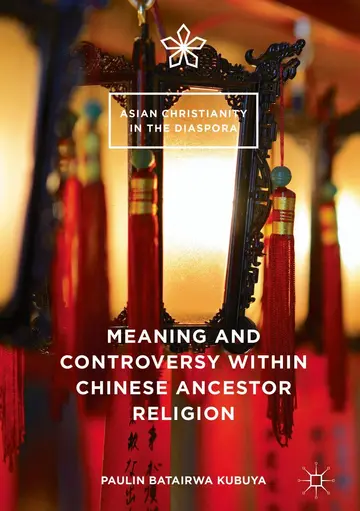 Cover of Meaning and Controversy within Chinese Ancestor Religion