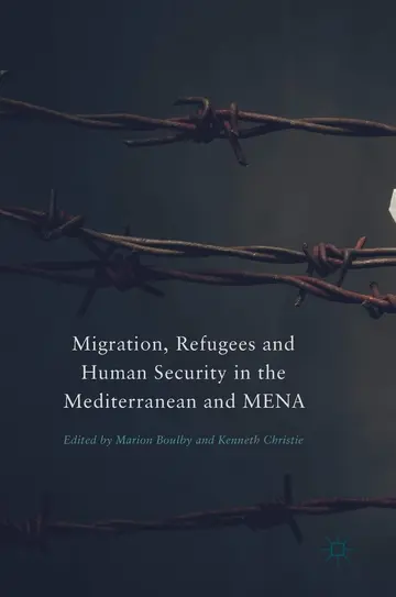 Cover of Migration, Refugees and Human Security in the Mediterranean and MENA