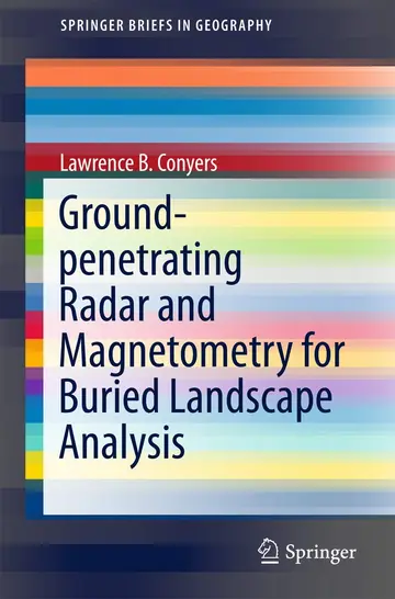 Cover of Ground-penetrating Radar and Magnetometry for Buried Landscape Analysis