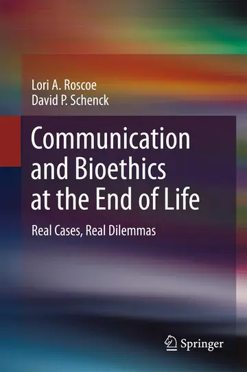 Cover of Communication and Bioethics at the End of Life