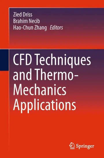 Cover of CFD Techniques and Thermo-Mechanics Applications