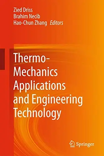 Cover of Thermo-Mechanics Applications and Engineering Technology