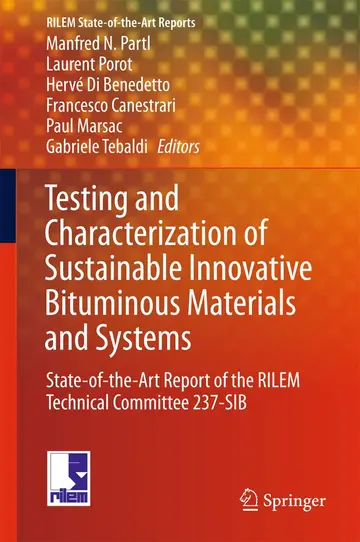 Cover of Testing and Characterization of Sustainable Innovative Bituminous Materials and Systems