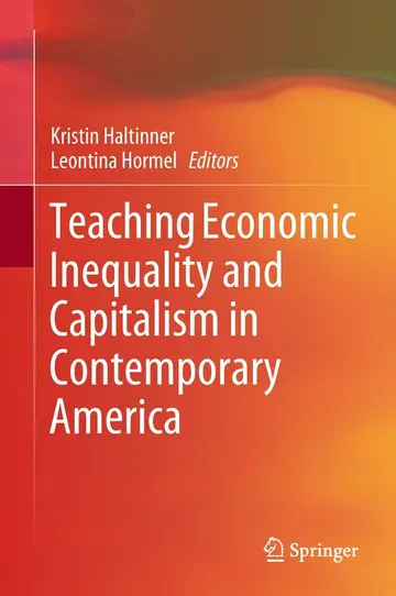 Cover of Teaching Economic Inequality and Capitalism in Contemporary America