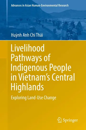 Cover of Livelihood Pathways of Indigenous People in Vietnam’s Central Highlands