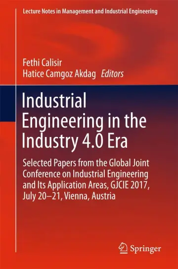 Cover of Industrial Engineering in the Industry 4.0 Era