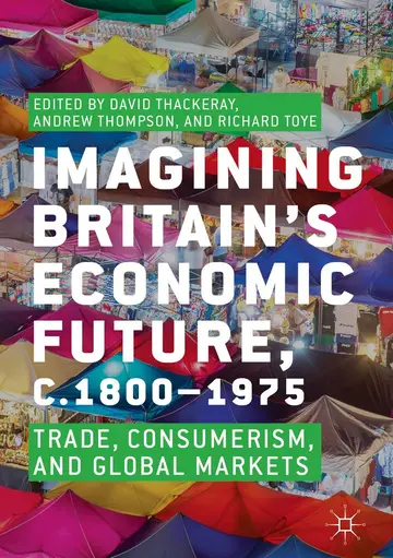 Cover of Imagining Britain’s Economic Future, c.1800–1975