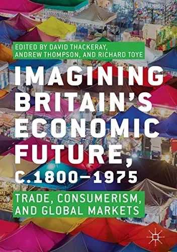 Cover of Imagining Britain’s Economic Future, c.1800–1975