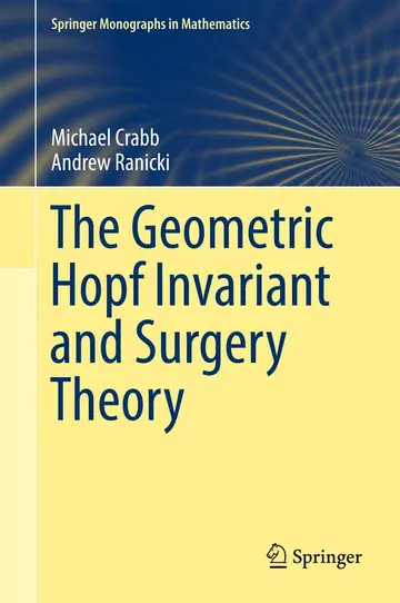 Cover of The Geometric Hopf Invariant and Surgery Theory