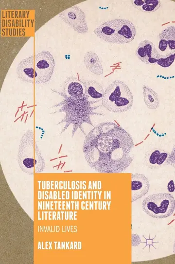 Cover of Tuberculosis and Disabled Identity in Nineteenth Century Literature