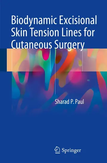 Cover of Biodynamic Excisional Skin Tension Lines for Cutaneous Surgery