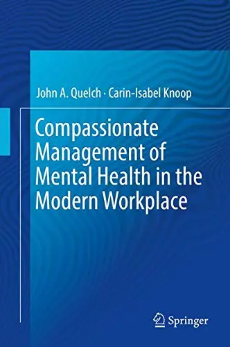 Cover of Compassionate Management of Mental Health in the Modern Workplace