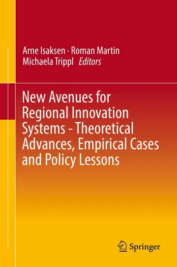 Cover of New Avenues for Regional Innovation Systems - Theoretical Advances, Empirical Cases and Policy Lessons