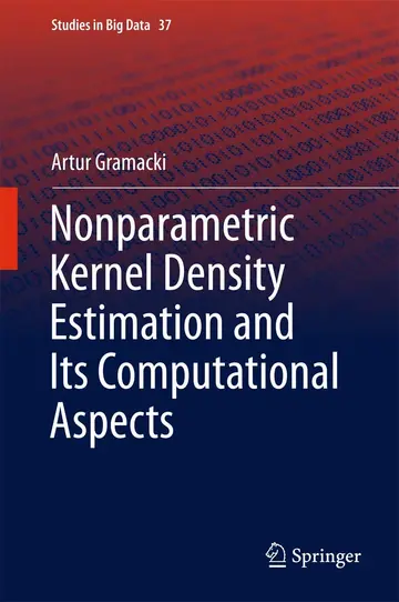 Cover of Nonparametric Kernel Density Estimation and Its Computational Aspects