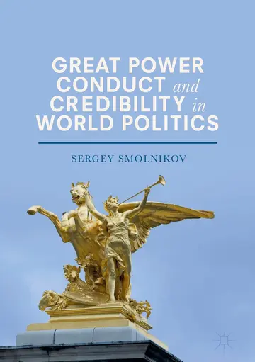 Cover of Great Power Conduct and Credibility in World Politics