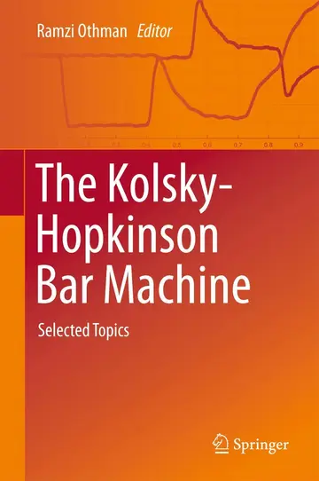 Cover of The Kolsky-Hopkinson Bar Machine