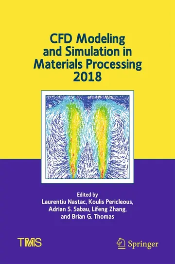 Cover of CFD Modeling and Simulation in Materials Processing 2018