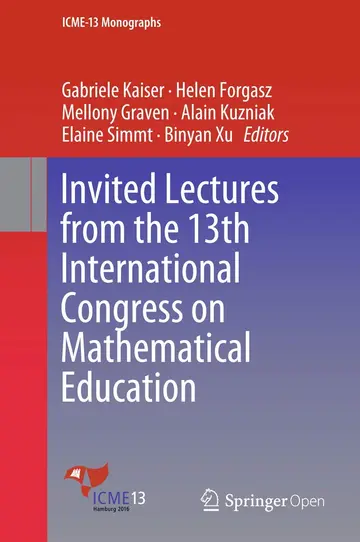 Cover of Invited Lectures from the 13th International Congress on Mathematical Education