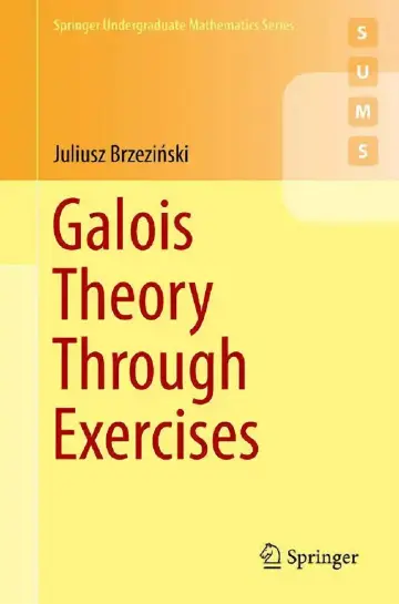 Cover of Galois Theory Through Exercises
