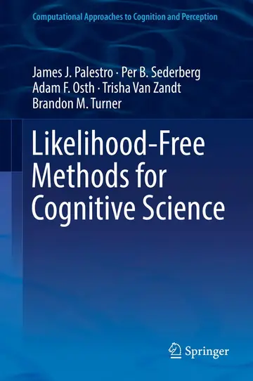 Cover of Likelihood-Free Methods for Cognitive Science