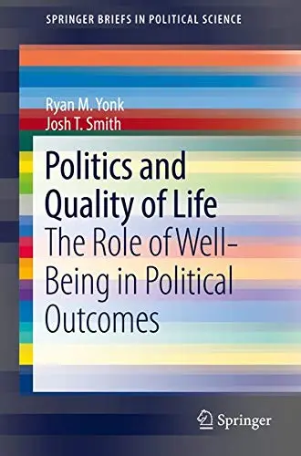 Cover of Politics and Quality of Life