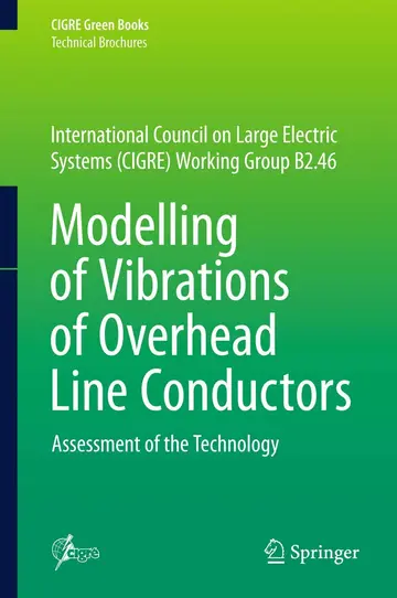 Cover of Modelling of Vibrations of Overhead Line Conductors (Hb 2018)
