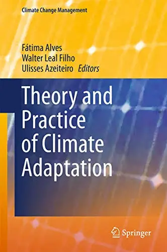 Cover of Theory and Practice of Climate Adaptation