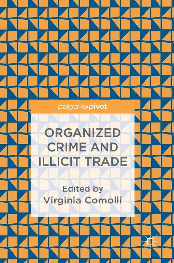 Cover of Organized Crime and Illicit Trade