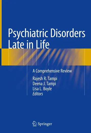 Cover of Psychiatric Disorders Late in Life