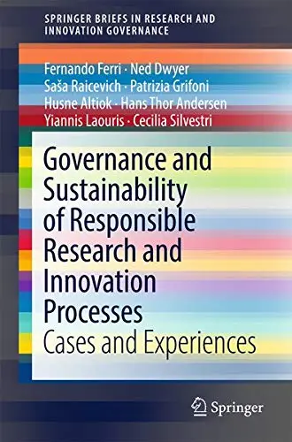 Cover of Governance and Sustainability of Responsible Research and Innovation Processes Fernando Ferri, Ned Dwyer, Saša Raicevich, Patrizia Grifoni