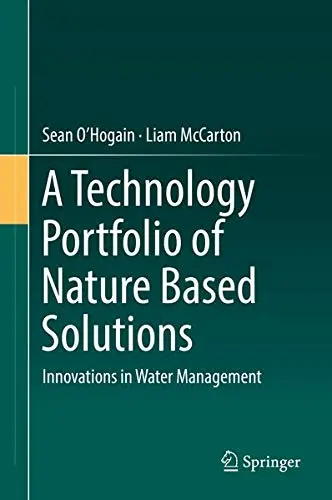 Cover of A Technology Portfolio of Nature Based Solutions