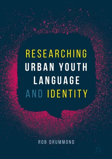 Cover of Researching Urban Youth Language and Identity