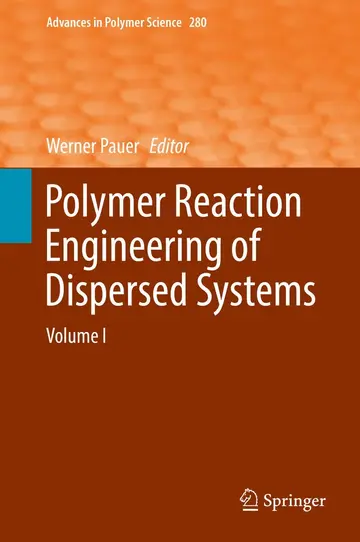 Cover of Polymer Reaction Engineering of Dispersed Systems