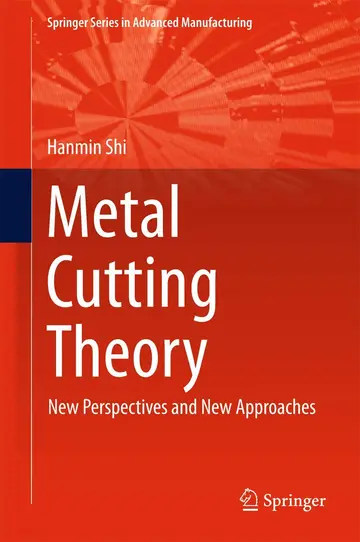 Cover of Metal Cutting Theory New Perspectives and New Approaches