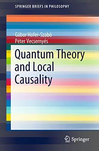 Cover of Quantum Theory and Local Causality